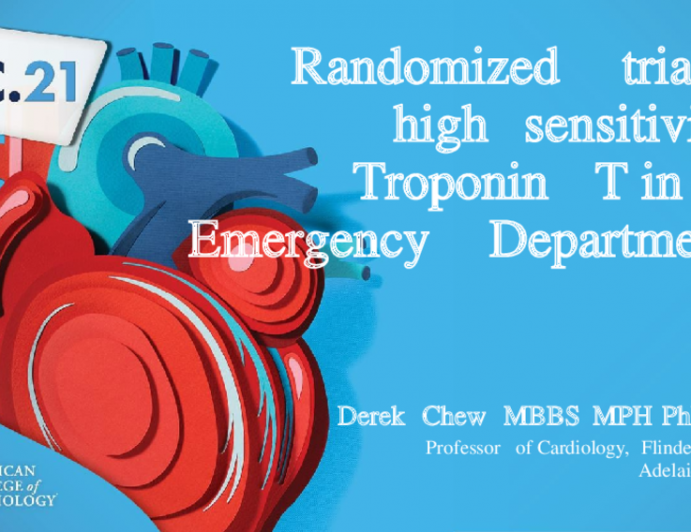Randomized trial of high  sensitivity Troponin T in the  Emergency Department