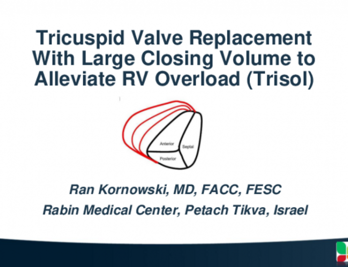 Tricuspid Valve Replacement With Large Closing Volume to Alleviate RV Overload (Trisol)