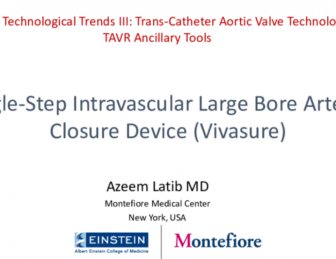 Single-Step Intravascular Large Bore Arterial Closure Device (Vivasure)