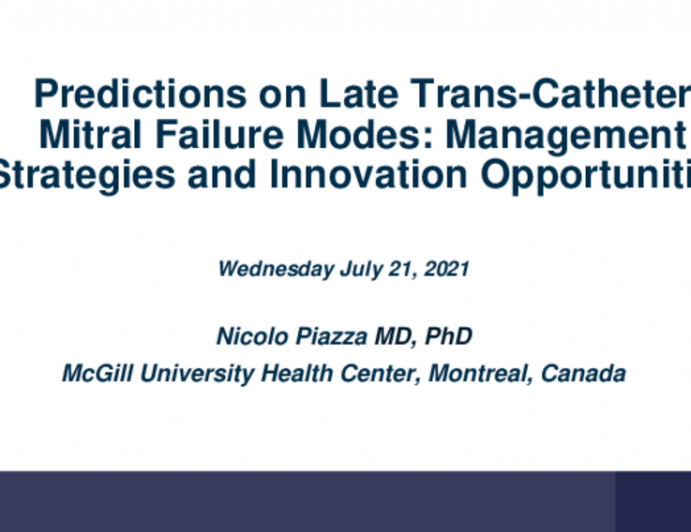 Predictions on Late Trans-Catheter Mitral Failure Modes: Management Strategies and Innovation Opportunities
