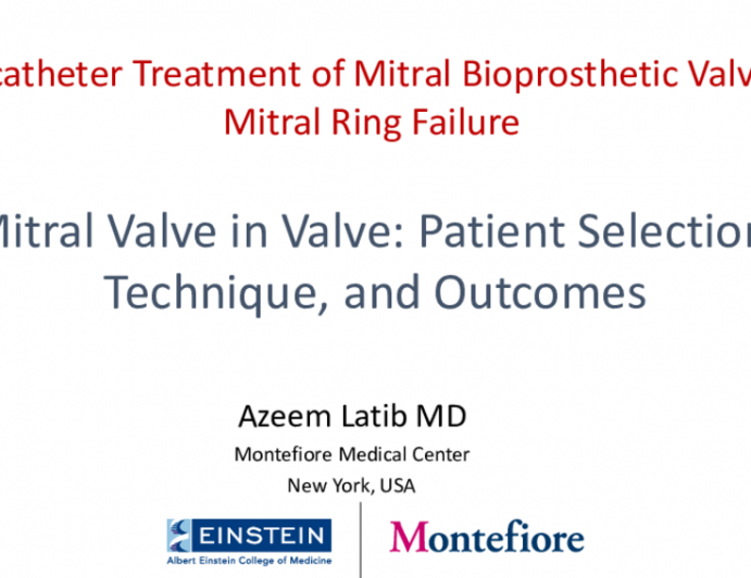 Mitral Valve in Valve: Patient Selection, Technique, and Outcomes