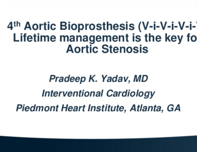 4th Aortic Bioprosthesis (V-i-V-i-V-i-V): Lifetime Management Is The ...