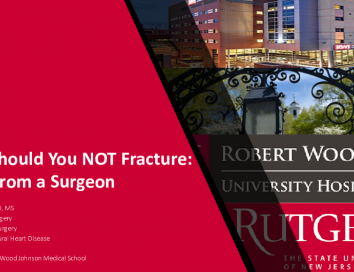 Who Should You NOT Fracture: View From a Surgeon