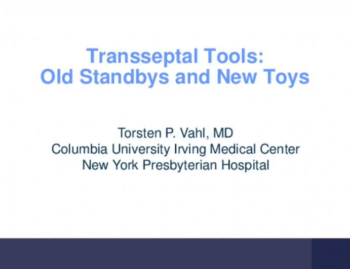 Transseptal Tools: Old Standbys and New Toys