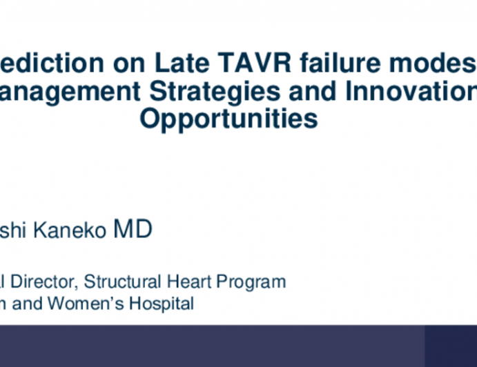 Predictions on Late TAVR Failure Modes: Management Strategies and Innovation Opportunities