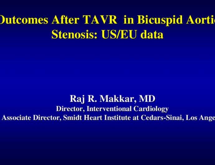 Data on TAVR  in Bicuspid AS in US/EU (Balloon-Expandable And Self-Expanding Valves)