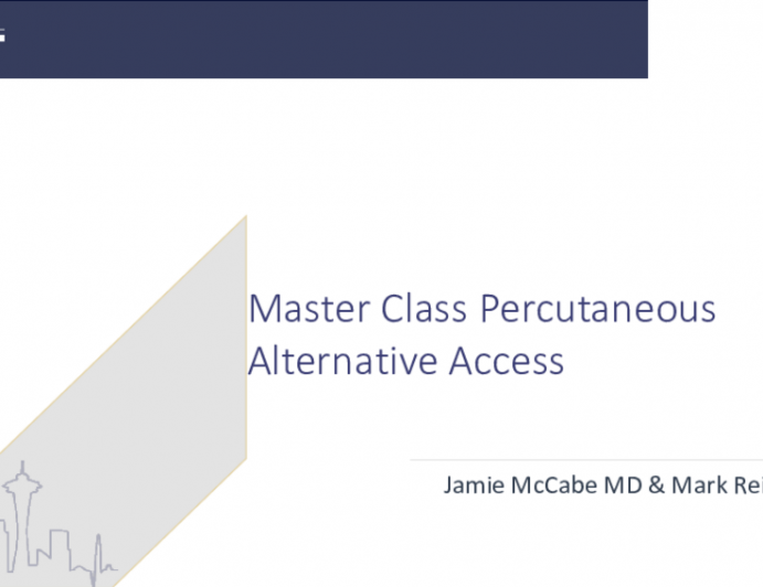 MASTER CLASS #5: TAVR Alternative Access – Options, Featuring the Trans-Axillary Approach (Step-by-step) and Trans-Caval