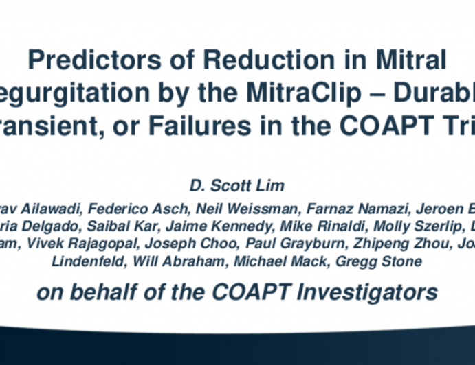 Predictors of Reduction in Mitral Regurgitation by the MitraClip - Durable, Transient, or Failures in the COAPT Trial
