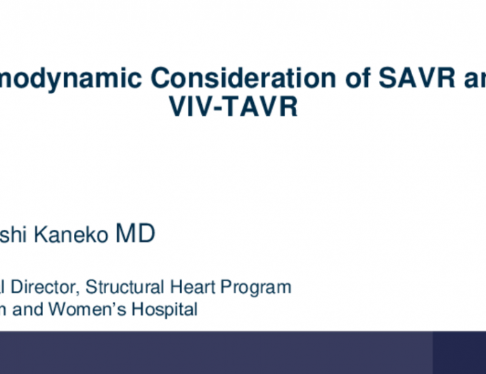Hemodynamic Consideration of SAVR &ViV-TAVR