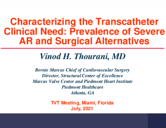 Characterizing the Transcatheter Clinical Need: Prevalence of Severe AR and Surgical Alternatives