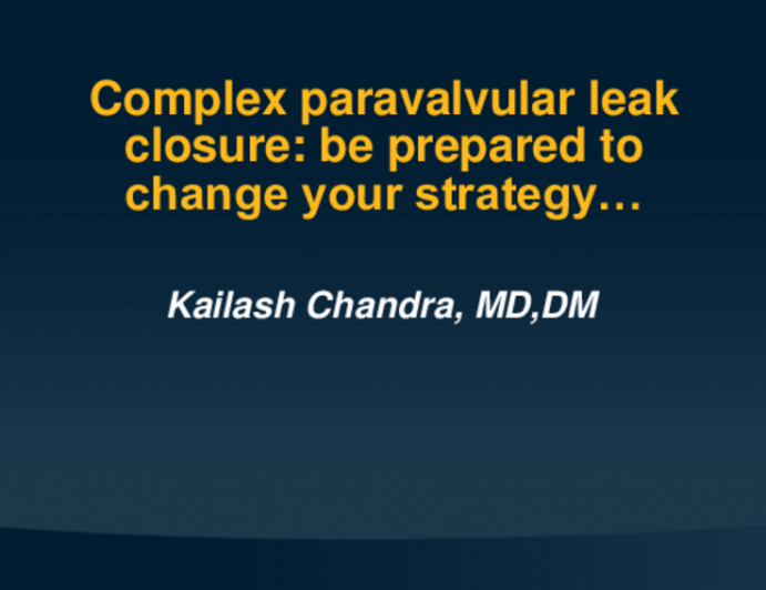 Complex Paravalvular Leak Closure: Be Prepared to Change Your Strategy…