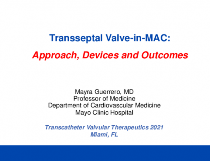 Trans-Septal ViMAC Approach, Devices, and Outcomes