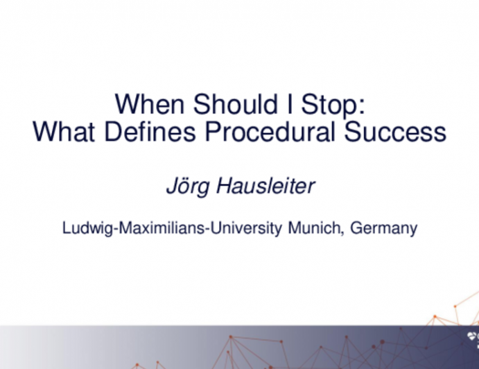 When Should I Stop: What Defines Procedural Success