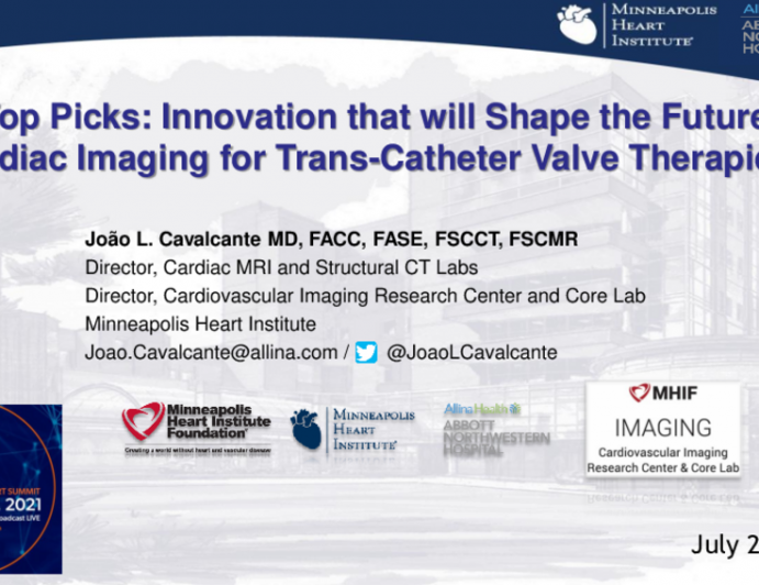 My Top Picks: Innovation that will Shape the Future of Cardiac Imaging for Trans-Catheter Valve Therapies