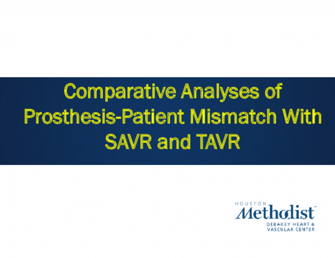 Comparative Analyses of PPM With SAVR and TAVR