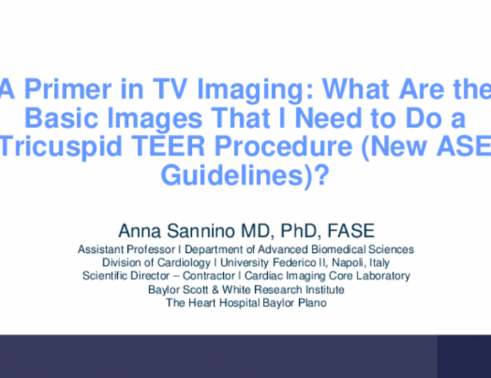 A Primer in TV Imaging: What Are the Basic Images That I Need to Do a Tricuspid TEER Procedure (New ASE Guidelines)?