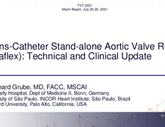 Trans-Catheter Stand-alone Aortic Valve Repair (Leaflex): Technical and Clinical Update