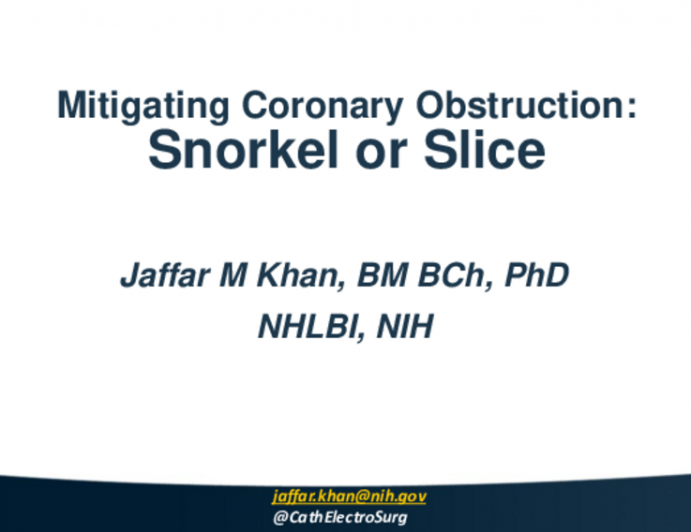 Mitigating Coronary Obstruction: Snorkel or Slice