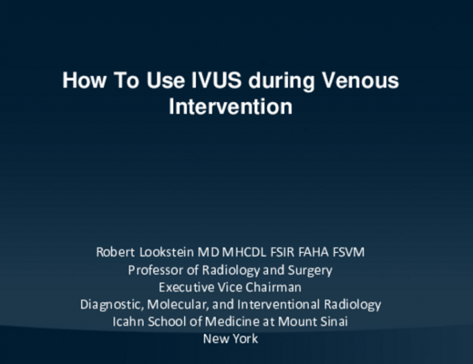 How I Use IVUS during Venous Intervention