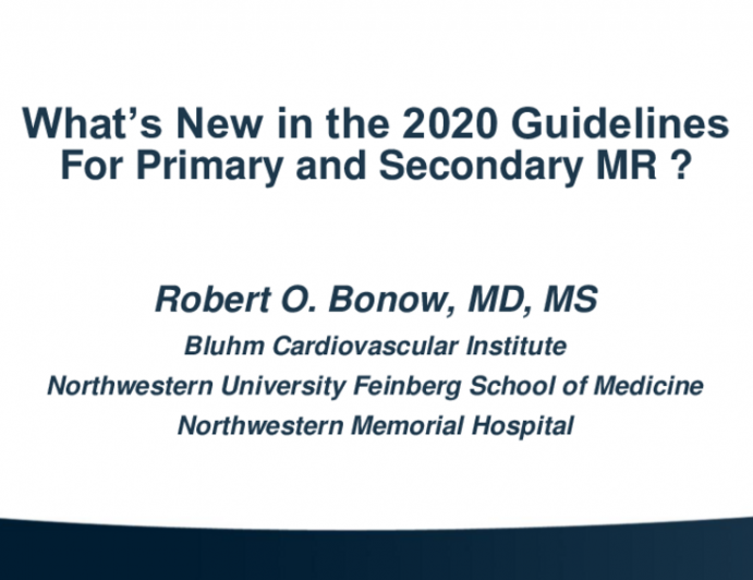 What’s New in the 2020 Valvular Heart Disease Guidelines for Primary and Secondary MR?