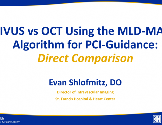 Case 1:  IVUS vs OCT Using the MLD-MAX Algorithm for PCI-Guidance – Direct Comparison