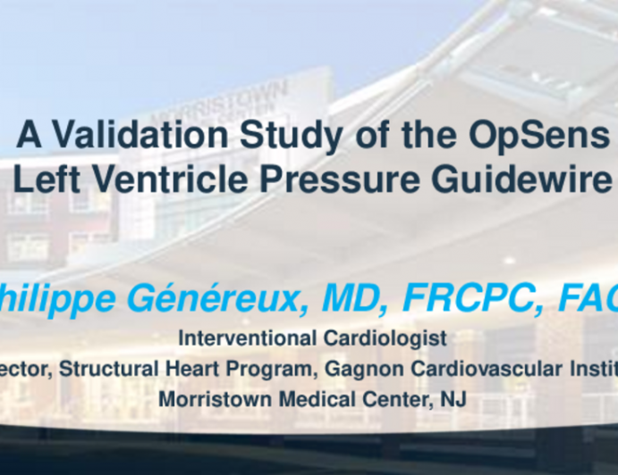 A Validation Study of the OpSens LV Pressure Guidewire
