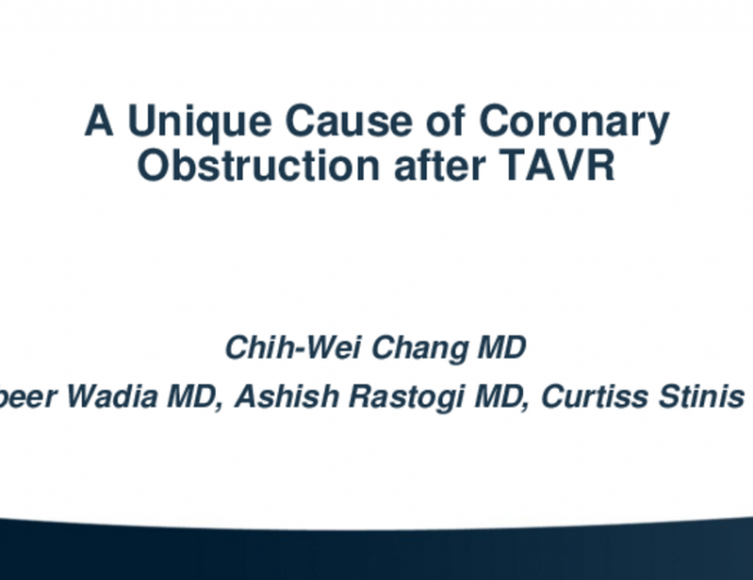 TCT 613: A Unique Cause of Coronary Obstruction After Transcatheter Aortic Valve Replacement