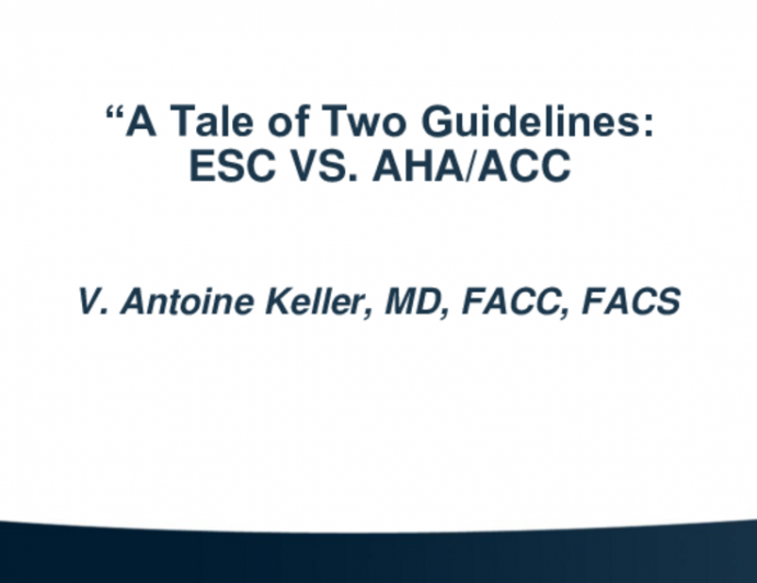 A Tale of Two Guidelines: ESC vs. AHA/ACC