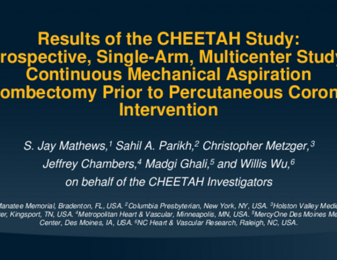 CHEETAH: Multicenter Study of Continuous Mechanical Aspiration Thrombectomy Prior to PCI in Patients With High Thrombus Burden