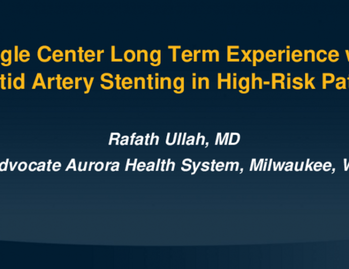 Single Center Long-Term Experience With Carotid Artery Stenting in High-Risk Patients