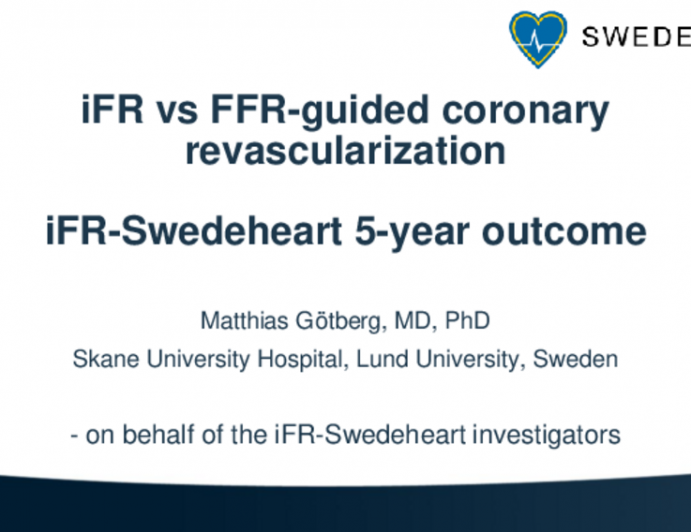 iFR-SWEDEHEART: Five-Year Outcomes of a Randomized Trial of iFR-Guided vs. FFR-Guided PCI