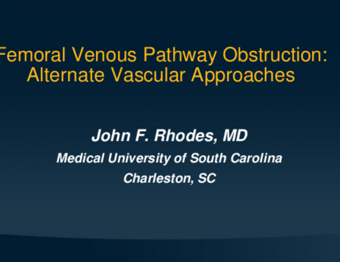 Femoral Venous Pathway Obstruction: Alternate Vascular Approaches