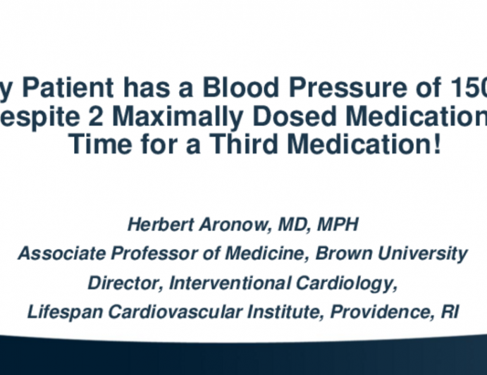 Debate: My Patient has a Blood Pressure of 150/90 Despite 2 Maximally Dosed Medications – Time for a Third Medication!