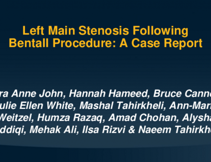 TCT 682: Left Main Stenosis Following Bentall Procedure: A Case Report