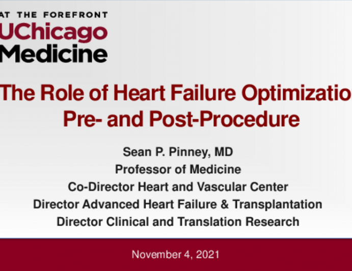 The Role of Heart Failure Optimization Pre- and Post-Procedure