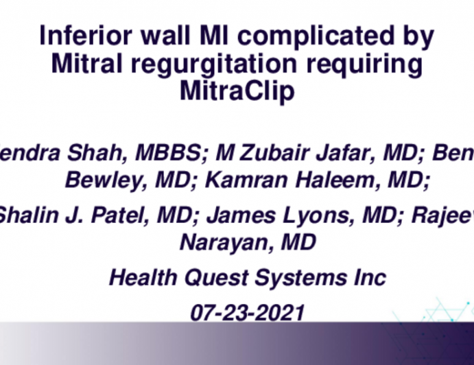 TCT 640: Inferior Wall Myocardial Infarction Complicated By Mitral Regurgitation Requiring Mitraclip