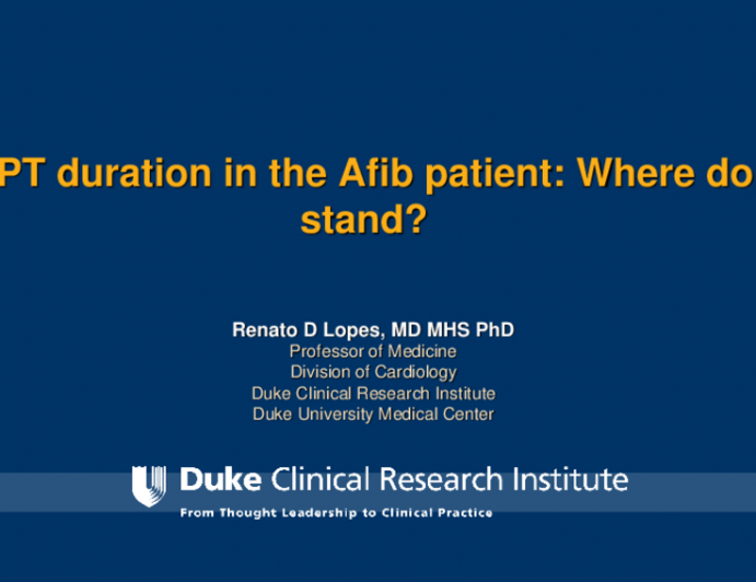 DAPT Duration in the Afib Patient: Where Do We Stand?