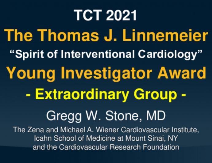 TCT 2021 Thomas J. Linnemeier Spirit of Interventional Cardiology Young Investigator Award – Extraordinary Group