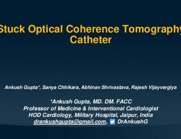 TCT 720: Stuck OCT Catheter
