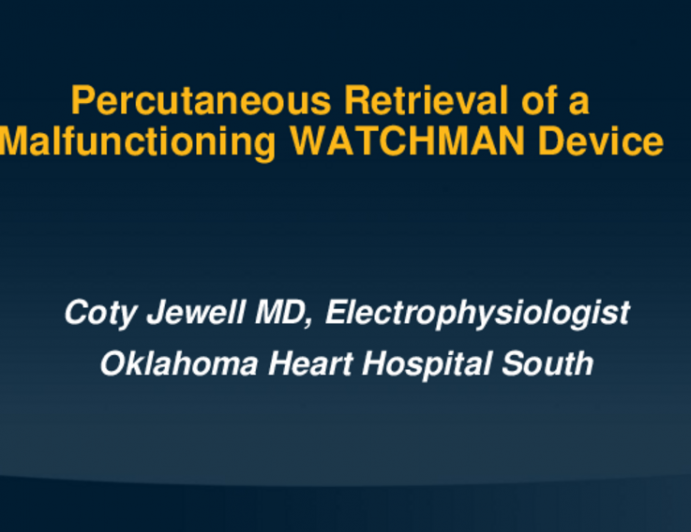 Percutaneous Retrieval of a Malfunctioning WATCHMAN Device