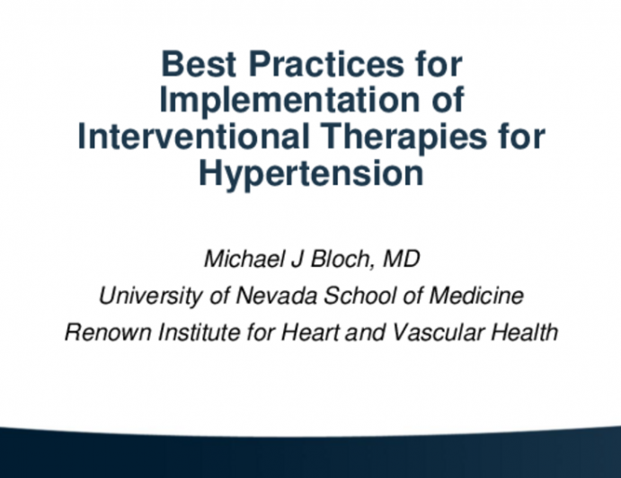 Best Practices for the Future Implementation of Interventional Therapies for Hypertension