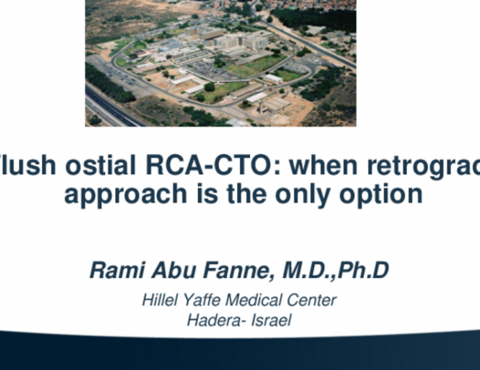 TCT 547: Flush Ostial RCA-CTO: When Retrograde Approach Is The Only Option