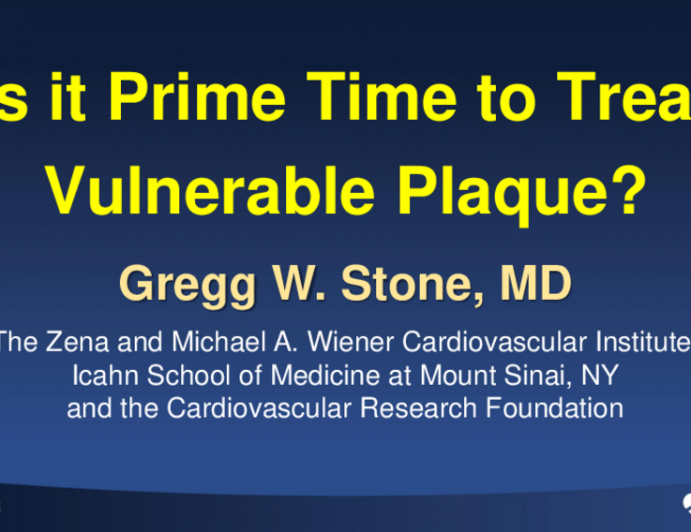 Is It Prime Time to Treat Vulnerable Plaque?