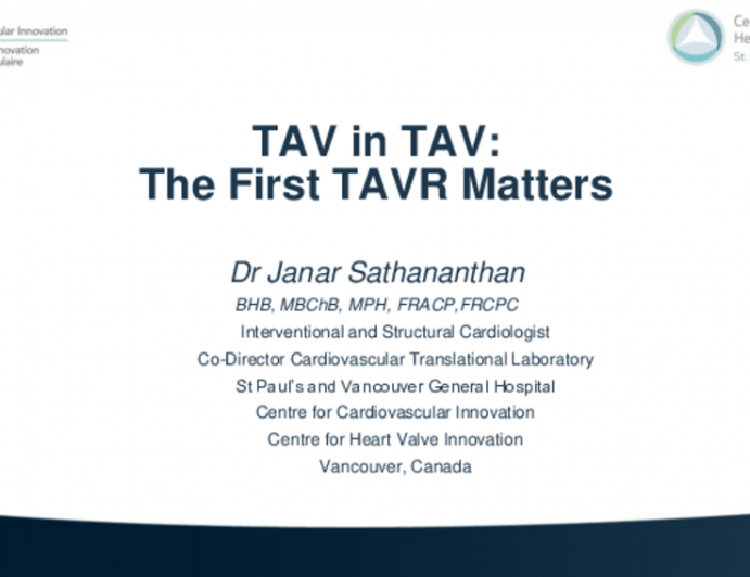 TAV in TAV: The First TAVR Matters