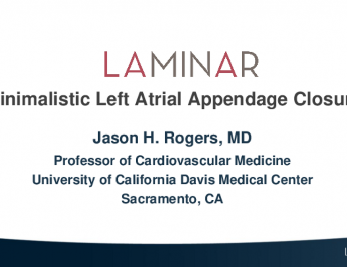 LAA Closure with the Laminar Device: technology and Clinical Update