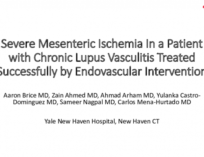 TCT 560: Severe Mesenteric Ischemia in a Patient With Chronic Lupus Vasculitis Treated Successfully by Endovascular Intervention
