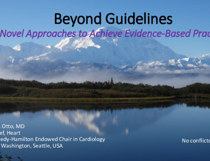Beyond Guidelines – Novel Approaches to Achieve Evidence-Based Practice