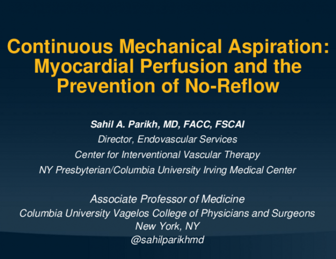 Continuous Mechanical Aspiration: Myocardial Perfusion and the Prevention of No Reflow