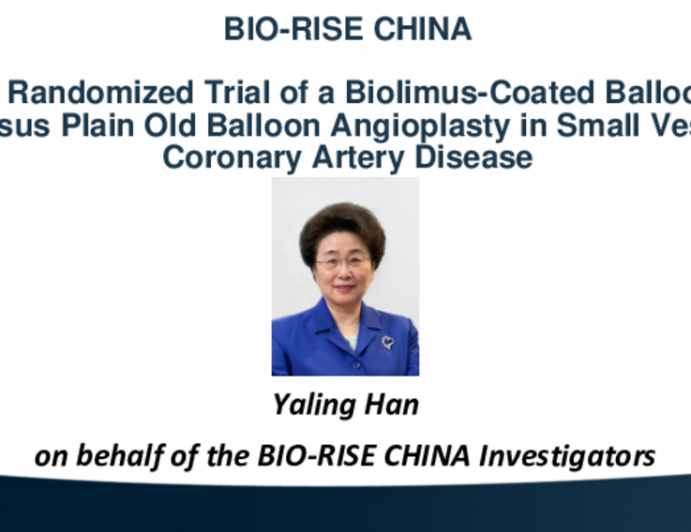 BIO-RISE CHINA: A Randomized Trial of a Biolimus-Coated Balloon Versus POBA in Small Vessel Coronary Artery Disease