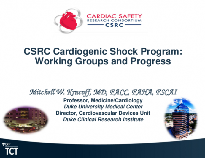 CSRC Cardiogenic Shock Program: Working Groups and Progress